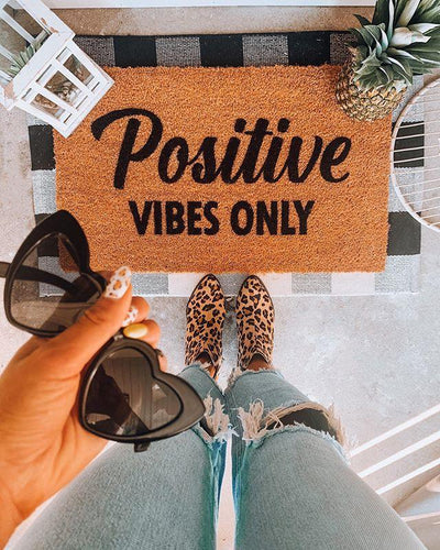 Positive Vibes Only