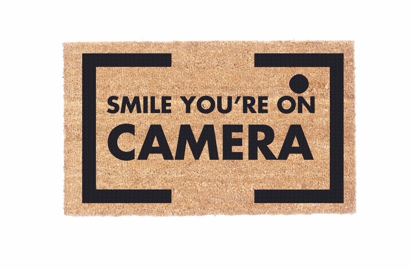 Smile Your On Camera